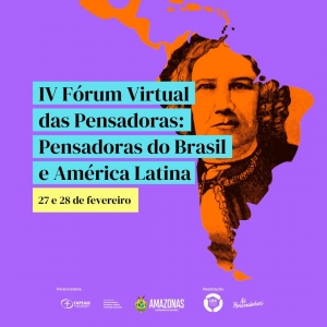 Inscrições abertas para o IV Fórum Virtual d'As Pensadoras: Pensadoras do Brasil e da América Latina